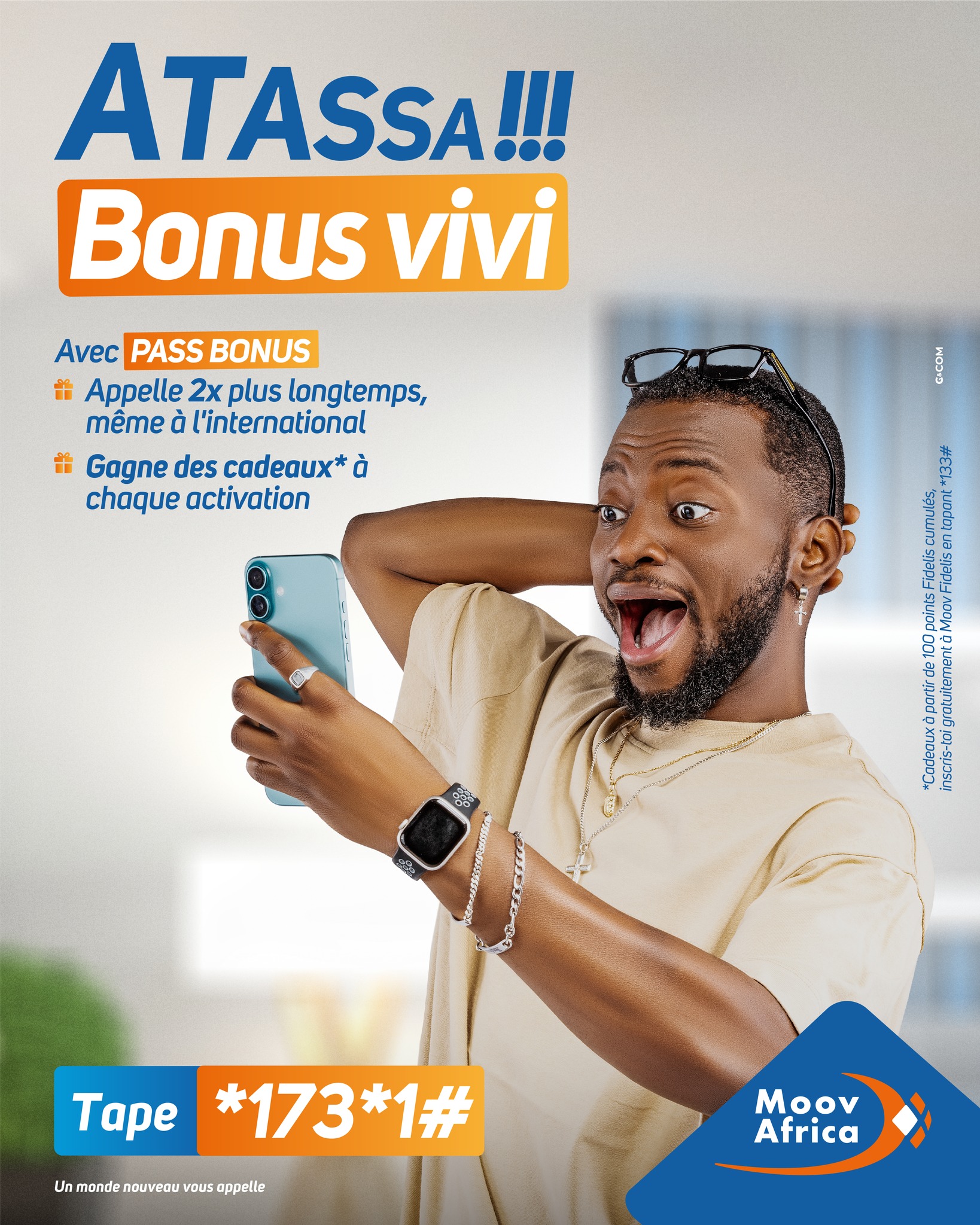 Atassa, Bonus Vivi ! : campagne Moov Africa Bénin (Agence créative : GCom Bénin)