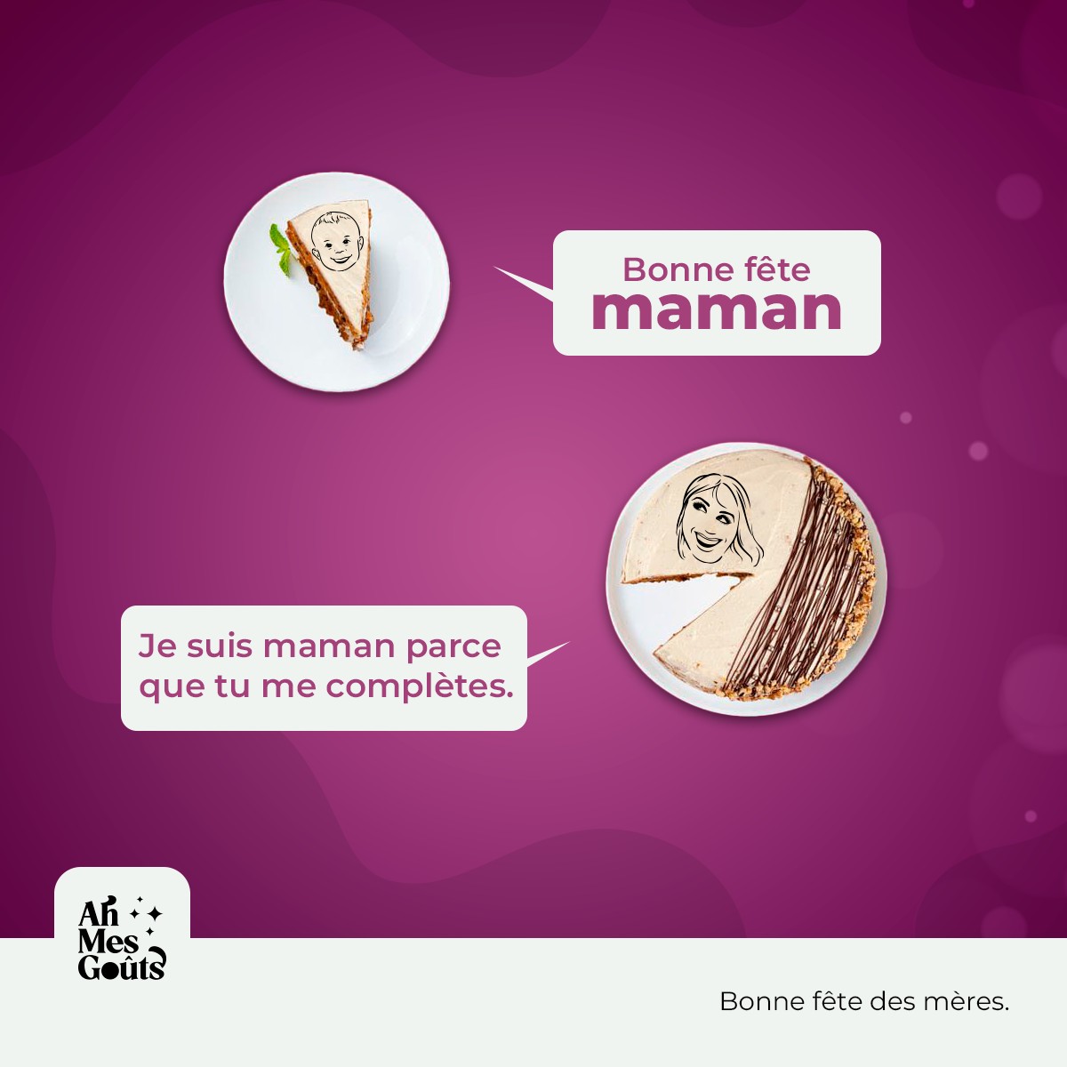 Fête des mères : campagne AH MES GOUTS