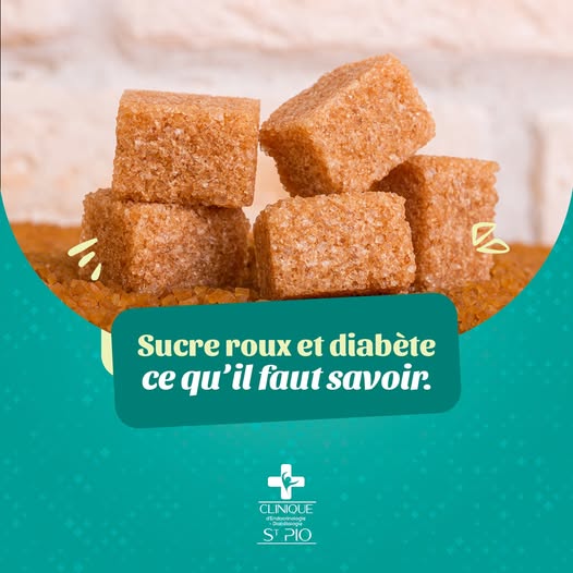 Sucre Roux et diabète : campagne Clinique St PIO