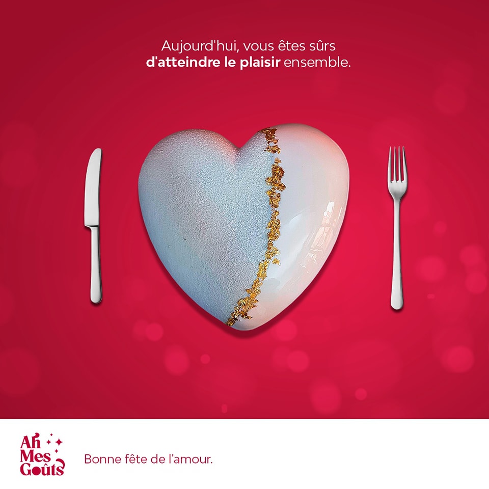 Saint Valentin : campagne AH MES GOUTS 